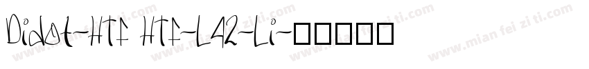 Didot-HTF HTF-L42-Li字体转换